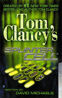 Tom Clancy's Splinter Cell: Conviction - История Splinter Cell (2003-2010)